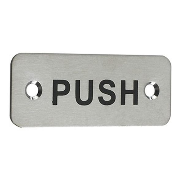 ZAS33SS  PUSH  75 x 30mm  Satin Stainless  Zoo Hardware Screw Fixing Screen Printed Sign