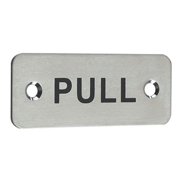 ZAS34SS  PULL  75 x 30mm  Satin Stainless  Zoo Hardware Screw Fixing Screen Printed Sign